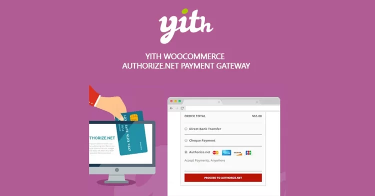 YITH WooCommerce Authorize.net Payment Gateway Premium