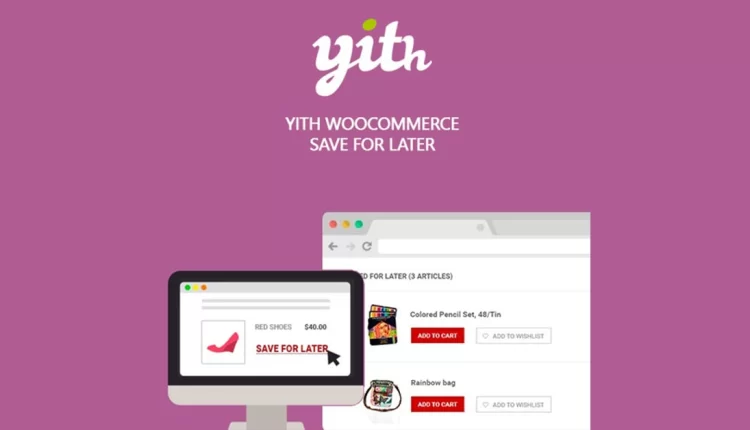 YITH WooCommerce Save for Later Premium