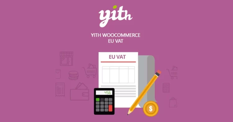 YITH WooCommerce EU VAT, OSS & IOSS Premium