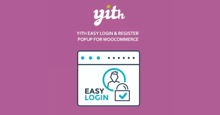 YITH Easy Login & Register Popup For WooCommerce