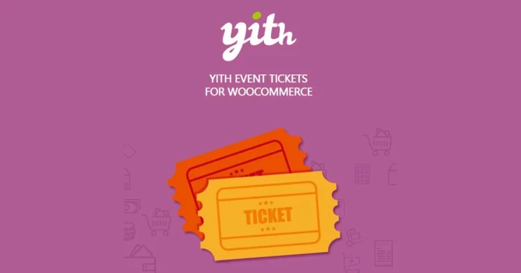 YITH Event Tickets for WooCommerce Premium