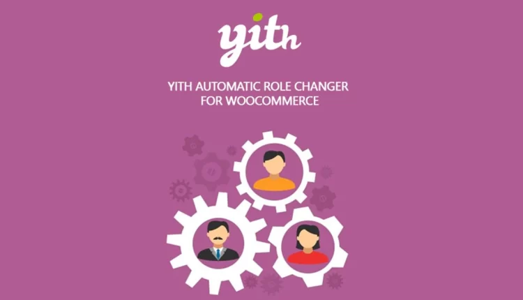 YITH Automatic Role Changer for WooCommerce Premium