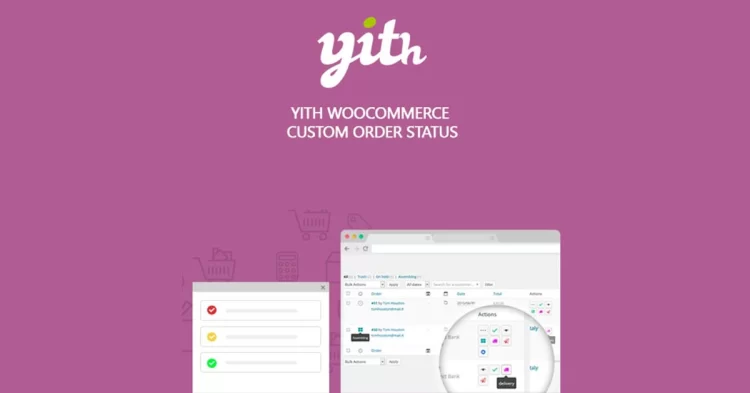 YITH WooCommerce Custom Order Status Premium