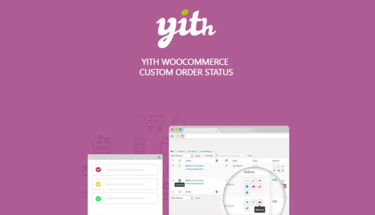 YITH WooCommerce Custom Order Status Premium